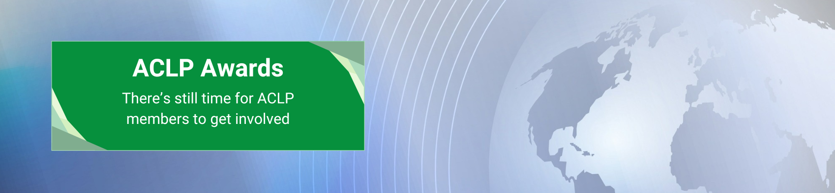 Make Your Choice for ACLP Award Nominations