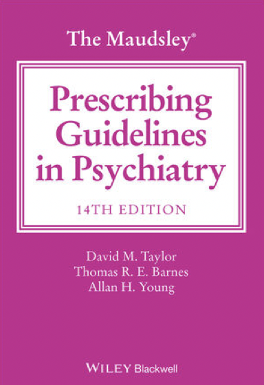 The Maudsley Prescribing Guidelines in Psychiatry textbook